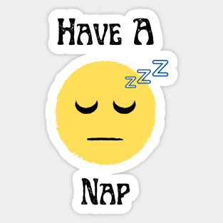 Have A Nap Sticker